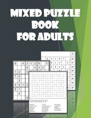Mixed Puzzle book for Adults: Word search, Sudoku, Number Blocks - Brain teasers for adults by Aisen, Marina