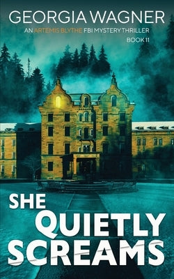 She Quietly Screams by Wagner, Georgia