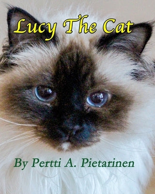Lucy The Cat by Pietarinen, Pertti a.