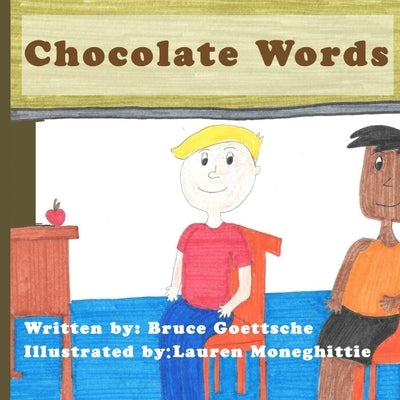 Chocolate Words by Moneghittie, Lauren