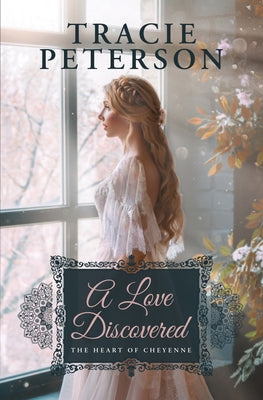 A Love Discovered by Peterson, Tracie