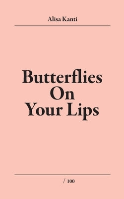 Butterflies on Your Lips: Butterflies on My lips by Yoon, Ok Kyung