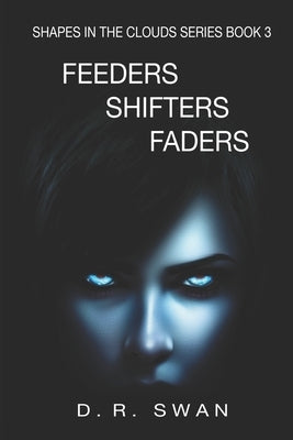 Feeders Shifters Faders by Swan, D. R.