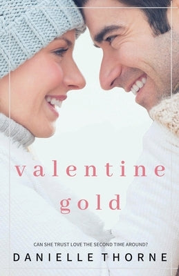 Valentine Gold by Thorne, Danielle