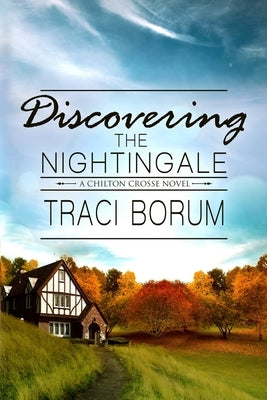 Discovering the Nightingale by Borum, Traci