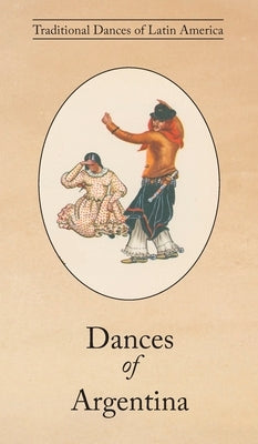 Dances of Argentina by Lloyd, A. L.