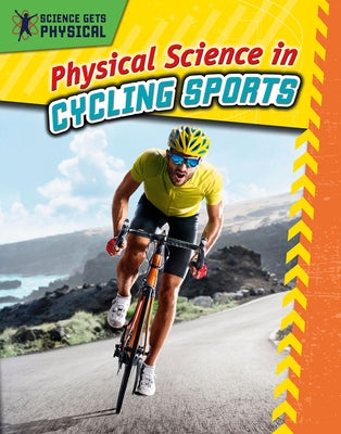 Physical Science in Cycling Sports by George, Enzo