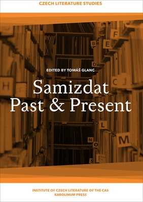 Samizdat Past+present by Glanc, Tomás