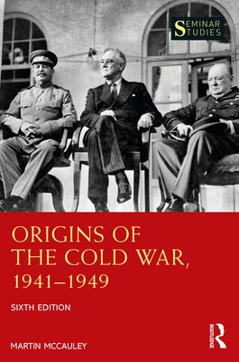 Origins of the Cold War 1941-1949 by McCauley, Martin