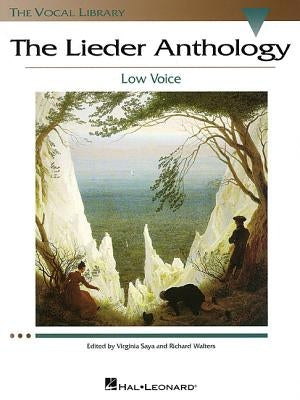 The Lieder Anthology: The Vocal Library Low Voice by Walters, Richard