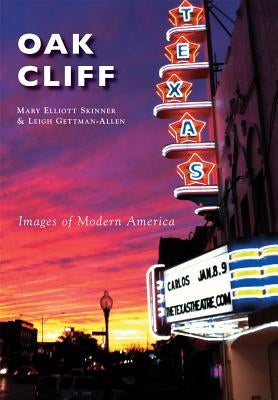 Oak Cliff by Skinner, Mary Elliott