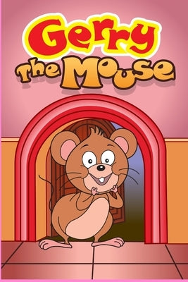 Gerry the Mouse by Pryce, Jesse