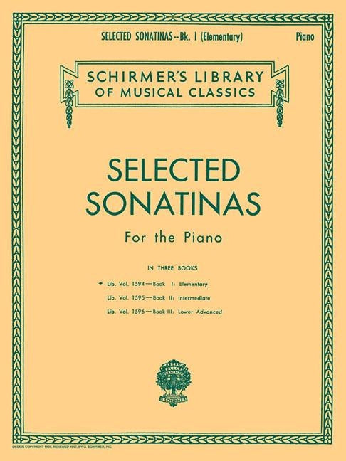 Selected Sonatinas - Book 1: Elementary: Schirmer Library of Classics Volume 1594 Easy Piano Solo by Hal Leonard Corp
