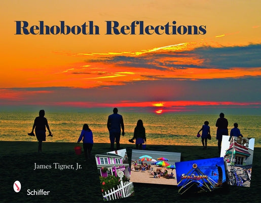 Rehoboth Reflections by Tigner Jr, James