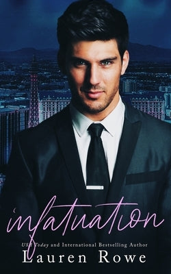 Infatuation by Rowe, Lauren