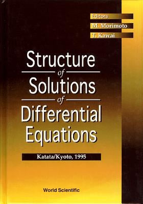 Structure of Solutions of Differential Equations by Morimoto, M.