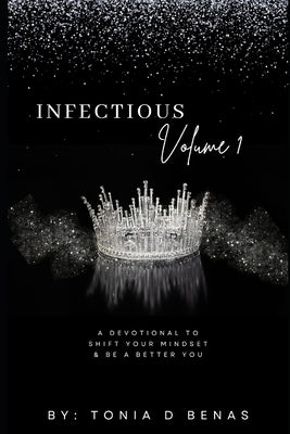 Infectious by Benas, Tonia D.