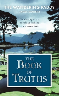The Book of Truths by Mooney, James