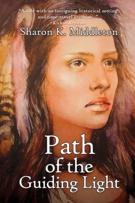 Path of the Guiding Light by Middleton, Sharon K.