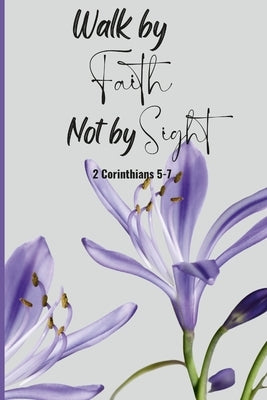 Walk by Faith Not by Sight by Taylor-Jackson, Ebony