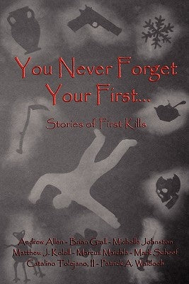 You Never Forget Your First... by Tolejano, Catalino, II