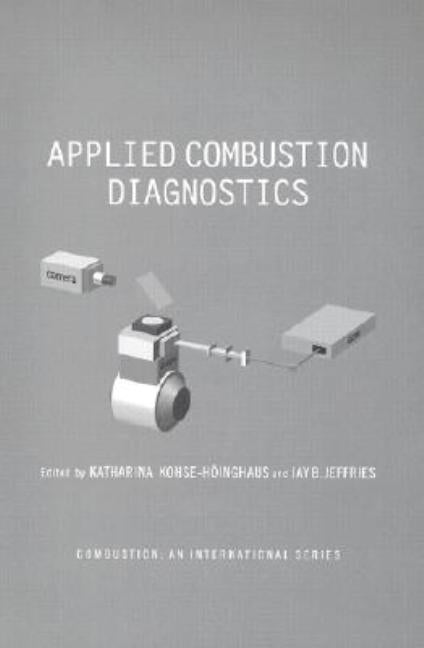 Applied Combustion Diagnostics by Kohse-Hoinghaus