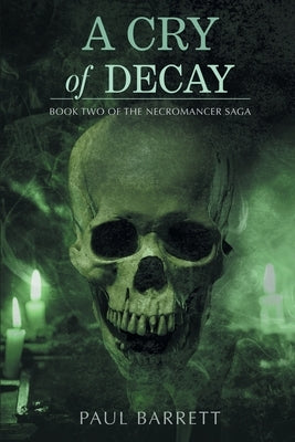 Cry of Decay by Barrett, Paul