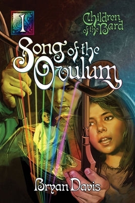 Song of Ovulum (Children of the Bard V1) (2nd Edition) by Davis, Bryan