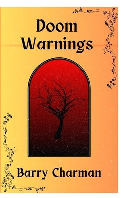 Doom Warnings by Charman, Barry