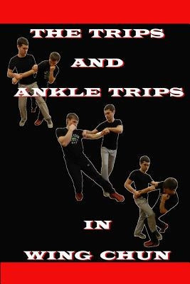 The ankle trips and trips in wing chun by Semyon, Neskorodev