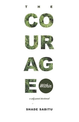 The Courage Within by Sabitu, Shade