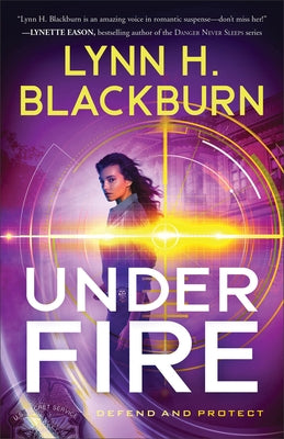 Under Fire by Blackburn, Lynn H.