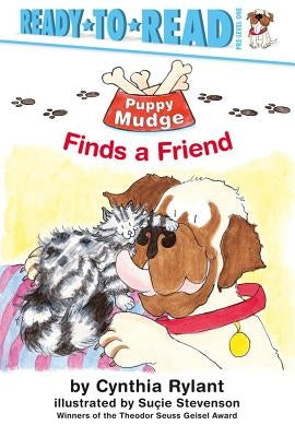 Puppy Mudge Finds a Friend: Ready-To-Read Pre-Level 1 by Rylant, Cynthia