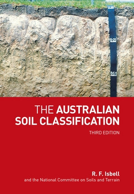 The Australian Soil Classification by Isbell, R. F.