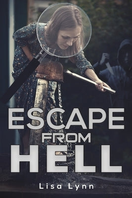 Escape from Hell by Lynn, Lisa