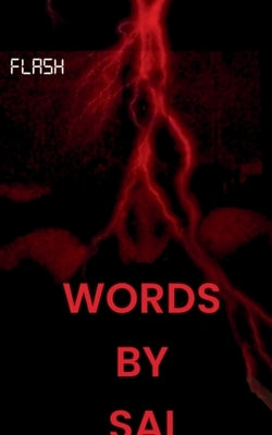 Words By Sai by Flash, Artistic