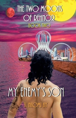 My Enemy's Son by Ay, J. Naomi