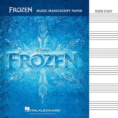 Frozen: Music Manuscript Paper by Hal Leonard Corp