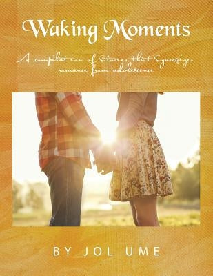 Waking Moments by Ume, Jol