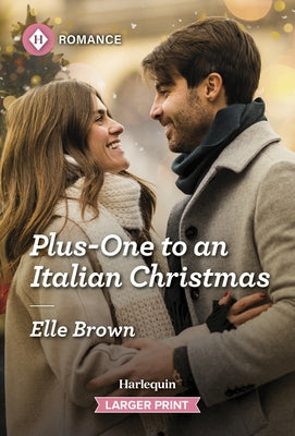 Plus-One to an Italian Christmas by Brown, Elle