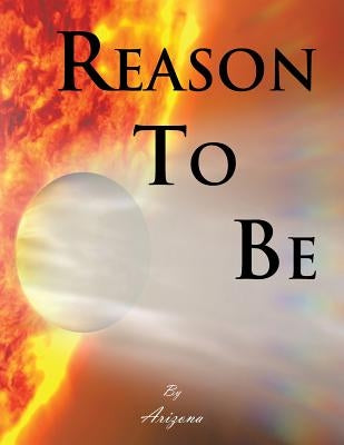 Reason to Be by Arizona