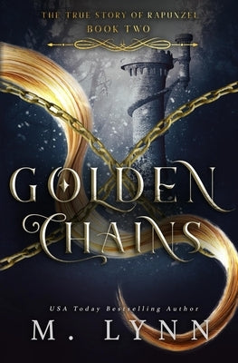 Golden Chains by Lynn, M.