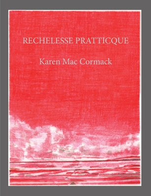 Rechelesse Pratticque by Mac Cormack, Karen