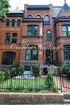 An Overdue Healing by Jane, Eleanor