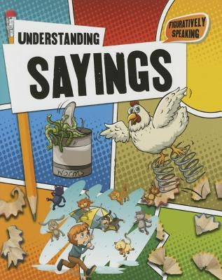 Understanding Sayings by Johnson, Robin
