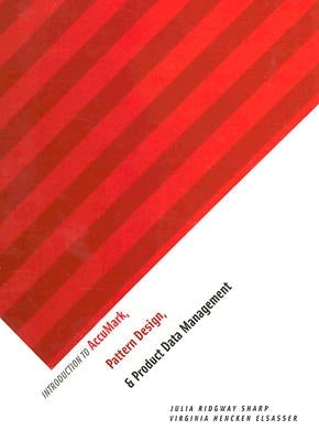 Introduction to Accumark, Pattern Design, and PDM by Sharp, Julia