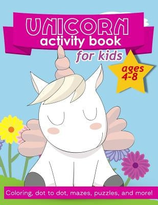 Unicorn Activity Book: For Kids Ages 4-8 by Creative Journals, Zone365