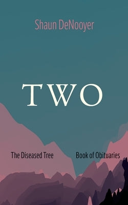 Two by Denooyer, Shaun