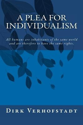 A Plea for Individualism by Verhofstadt, Dirk