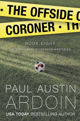 The Offside Coroner by Ardoin, Paul Austin